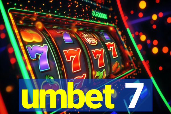umbet 7
